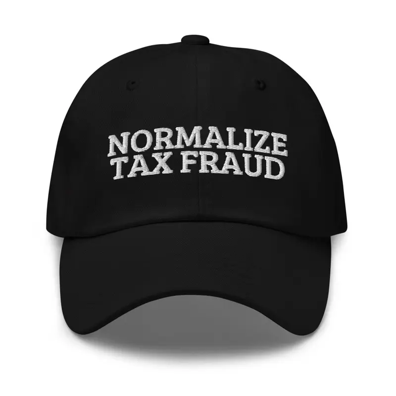 Normalize Tax Fraud Hat